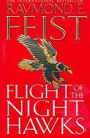 Flight of the Night Hawks (Feist Raymond E.)(Paperback)