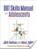 DBT Skills Manual for Adolescents (Rathus Jill H.)(Paperback)