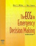 ECG in Emergency Decision Making (Wellens Hein J. J.)(Paperback)