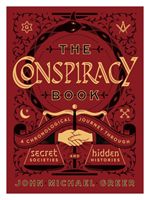 Conspiracy Book - A Chronological Journey through Secret Societies and Hidden Histories (Greer John Michael)(Pevná vazba)