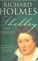 Shelley - The Pursuit (Holmes Richard)(Paperback)