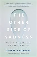 The Other Side of Sadness (Revised) - What the New Science of Bereavement Tells Us About Life After Loss (Bonanno George)(Paperback / softback)