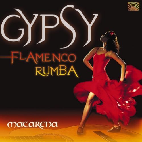 Gypsy Flamenco Rumba: Macarena (CD / Album)
