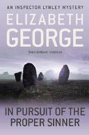 In Pursuit of the Proper Sinner - An Inspector Lynley Novel (George Elizabeth)(Paperback)