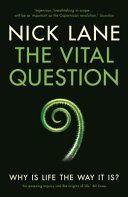 Vital Question - Why is Life the Way it is? (Lane Nick)(Paperback)