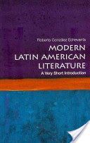 Modern Latin American Literature: A Very Short Introduction (Gonzalez Echevarria Roberto (Sterling Professor of Hispanic and Comparative Literature Yale University))(Paperback)