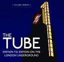 Tube - Station to Station on the London Underground (Green Oliver)(Pevná vazba)