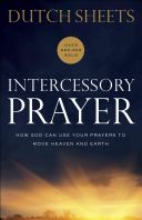 Intercessory Prayer - How God Can Use Your Prayers to Move Heaven and Earth (Sheets Dutch)(Paperback / softback)