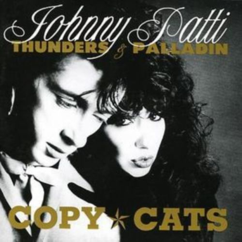 Copy Cats (Thunders, Johnny/Patti Palladin) (CD / Album)