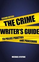 Crime Writer's Guide to Police Practice and Procedure (O'Byrne Michael)(Paperback)