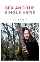 Sex and the Single Aspie (Artemisia)(Paperback)