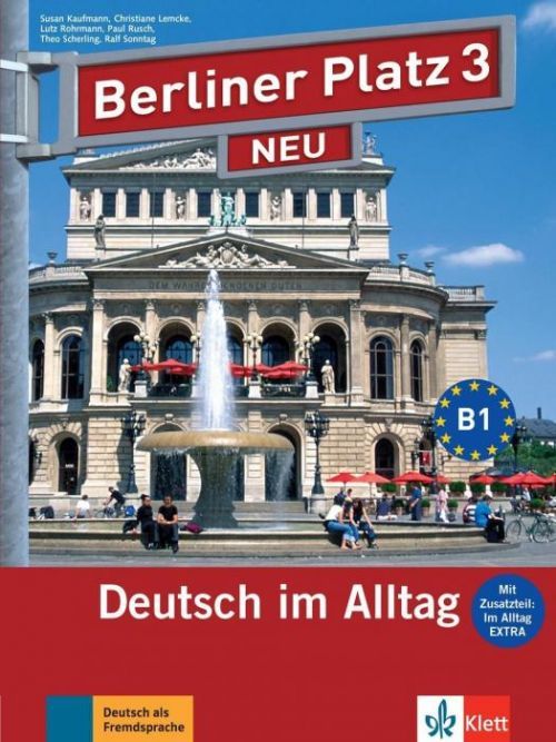 Berliner Platz 3 NEU - Lehr- und Arbeitsbuch 3 mit 2 Audio-CDs und 