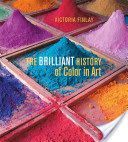 Brilliant History of Color in Art (Finlay Victoria)(Pevná vazba)