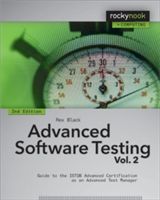 Advanced Software Testing - Vol. 2, 2nd Edition: Guide to the Istqb Advanced Certification as an Advanced Test Manager - Guide to the ISTQB Advanced Certification as an Advanced Test Manager (Black Rex)(Paperback)