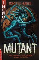 EDGE: I HERO: Monster Hunter: Mutant (Skidmore Steve)(Paperback / softback)
