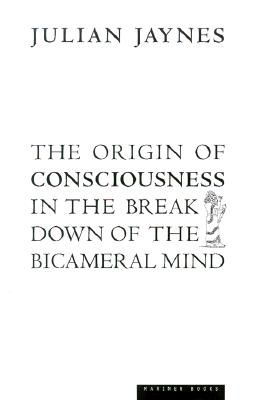 The Origin of Consciousness in the Breakdown of the Bicameral Mind (Jaynes Julian)(Paperback)