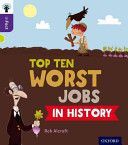 Oxford Reading Tree Infact: Level 11: Top Ten Worst Jobs in History (Alcraft Rob)(Paperback)
