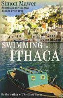 Swimming to Ithaca (Mawer Simon)(Paperback)