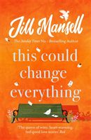 This Could Change Everything (Mansell Jill)(Paperback)