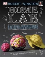 Home Lab - Exciting Experiments for Budding Scientists (Winston Robert)(Pevná vazba)