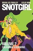 Snotgirl Volume 2: California Screaming (O'Malley Bryan Lee)(Paperback)