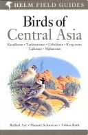 Birds of Central Asia (Schweizer Manuel)(Paperback)