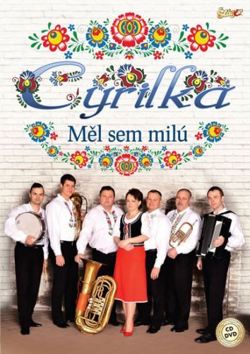 Cyrilka - Měl jsem milú - CD + DVD - neuveden