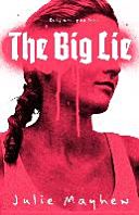 Big Lie (Mayhew Julie)(Paperback)