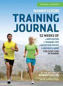 Runner's World Training Journal - A Daily Dose of Motivation, Training Tips & Running Wisdom for Every Kind of Runner - from Fitness Runners to Competitive Racers (Editors of Runner's World)(Paperback)