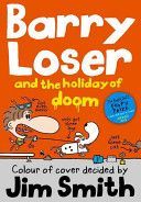 Barry Loser and the Holiday of Doom (Smith Jim)(Paperback)