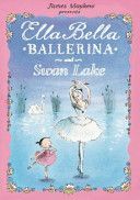 Ella Bella Ballerina and Swan Lake (Mayhew James)(Paperback)