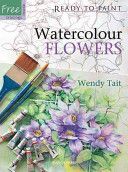 Watercolour Flowers (Tait Wendy)(Paperback)