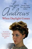 When Daylight Comes - An engrossing saga of family, tragedy and escapism (Andrews Lyn)(Paperback)