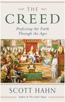 Creed - Professing the Faith Through the Ages (Hahn Scott W.)(Paperback)
