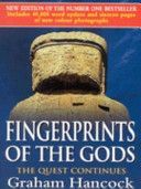 Fingerprints of the Gods - The Quest Continues (Hancock Graham)(Paperback)
