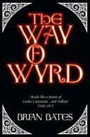 Way Of Wyrd (Bates Brian)(Paperback)