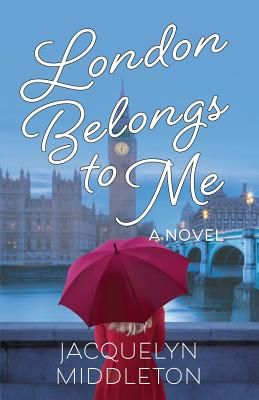 London Belongs to Me (Middleton Jacquelyn)(Paperback)