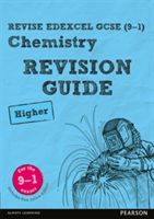 REVISE Edexcel GCSE (9-1) Chemistry Higher Revision Guide (Saunders Nigel)(Mixed media product)