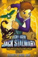 Jack Stalwart: The Mission to Find Max - Egypt: Book 14 (Hunt Elizabeth Singer)(Paperback)