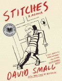 Stitches - A Memoir (Small David)(Paperback)