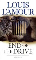 End of the Drive (L'Amour Louis)(Paperback)