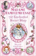 Madame Pamplemousse and the Enchanted Sweet Shop (Kingfisher Rupert)(Paperback)