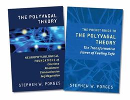 Polyvagal Theory and The Pocket Guide to the Polyvagal Theory, Two-Book Set (Porges Stephen W. (University of North Carolina))(Pevná vazba)