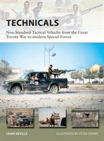 Technicals - Non-Standard Tactical Vehicles from the Great Toyota War to modern Special Forces (Neville Leigh)(Paperback)