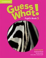 Guess What! Level 5 Pupil's Book British English (Reed Susannah)(Paperback)