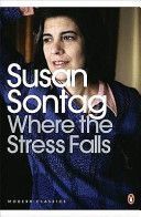 Where the Stress Falls (Sontag Susan)(Paperback)