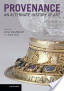 Provenance - An Alternative History of Art (Feigenbaum Gail)(Pevná vazba)