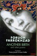 Forugh Farrokhzad - Another Birth & Other Poems (Javadi Hasan)(Paperback)