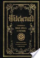 Witchcraft - A Handbook of Magic Spells and Potions (Greywolf Anastasia)(Pevná vazba)