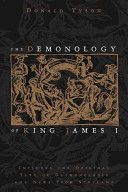 Demonology of King James - Includes the Original Text of Daemonologie and News from Scotland (Tyson Donald)(Paperback)